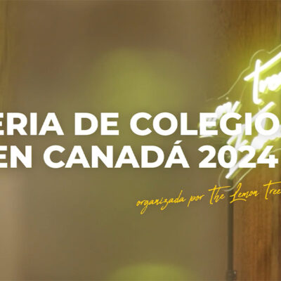 Así fue nuestra 7ª Feria de colegios en Canadá 2024